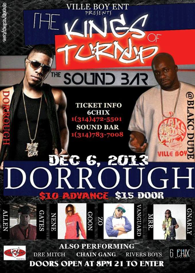 KINGS OF TURN UP STARRING @DorroughMusic / @blakcdude DECEMBER 6TH IN ST.LOUIS