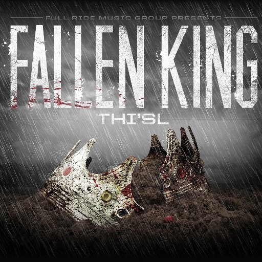 Thi'sl Fallen King May 6th