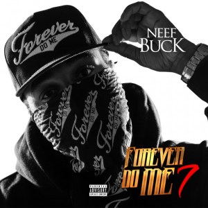 neef-buck-forever-do-me-7-album-stream-HHS1987-2015-1